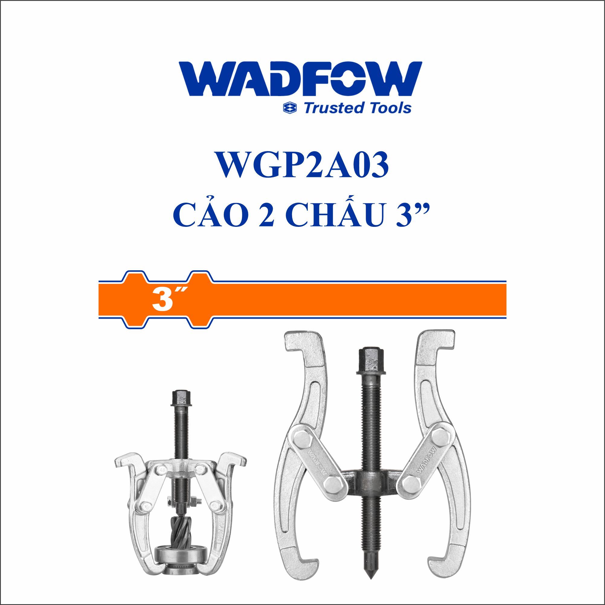  Cảo 2 chấu 3 Inch WADFOW WGP2A03 