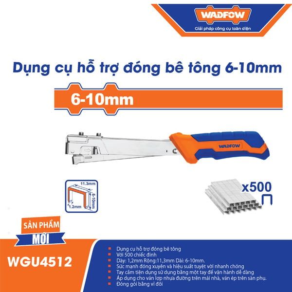  Dụng cụ hỗ trợ đóng bê tông 6-10mm WADFOW WGU4512 