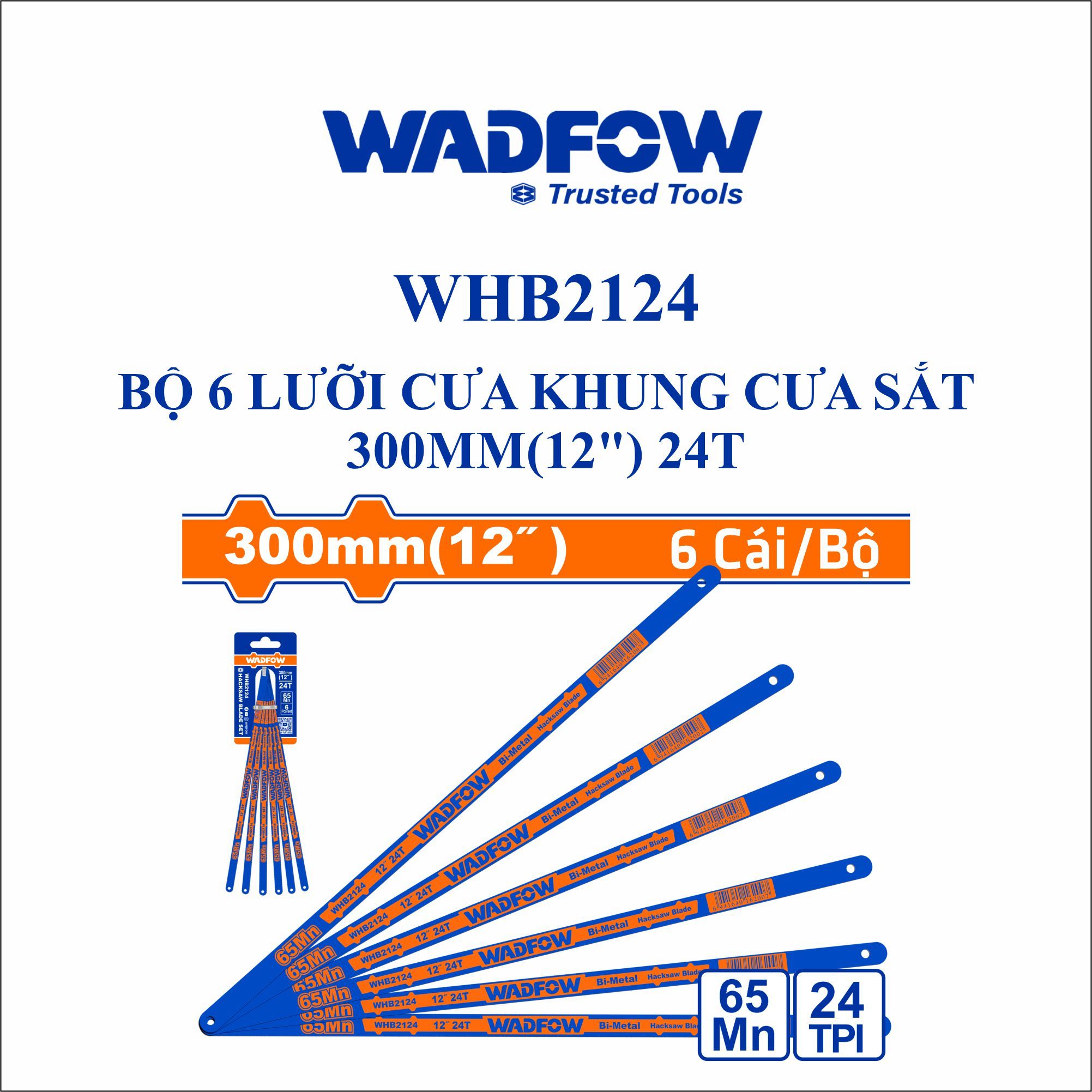  Bộ 6 lưỡi cưa khung cưa sắt 300mm(12 Inch) 24T WADFOW WHB2124 