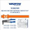 Bộ 101 chi tiết Kìm rút rivet 9.5 Inch và đinh rút WADFOW WHR1909