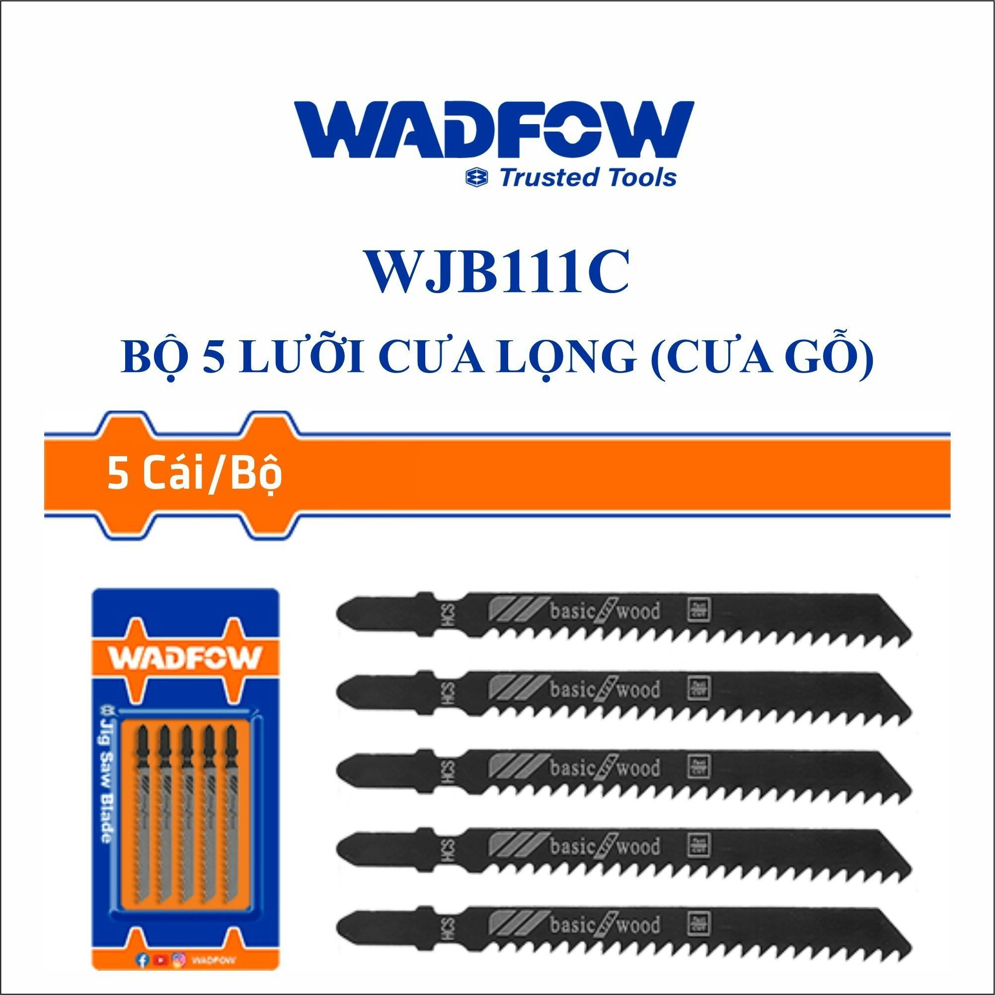  Bộ 5 lưỡi cưa lọng WADFOW WJB111C 