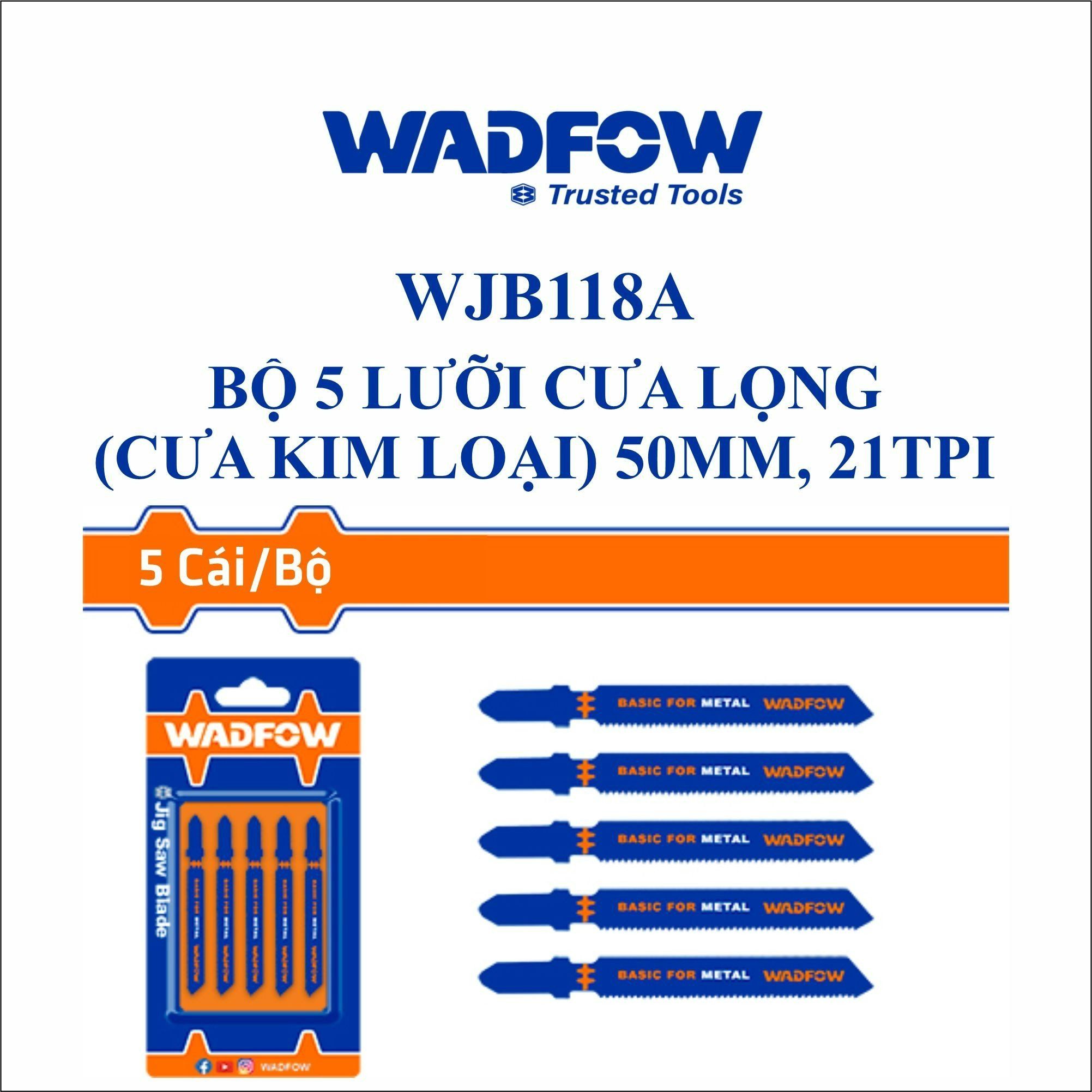  Bộ 5 lưỡi cưa lọng (cưa kim loại) 50mm, 21TPI WADFOW WJB118A 