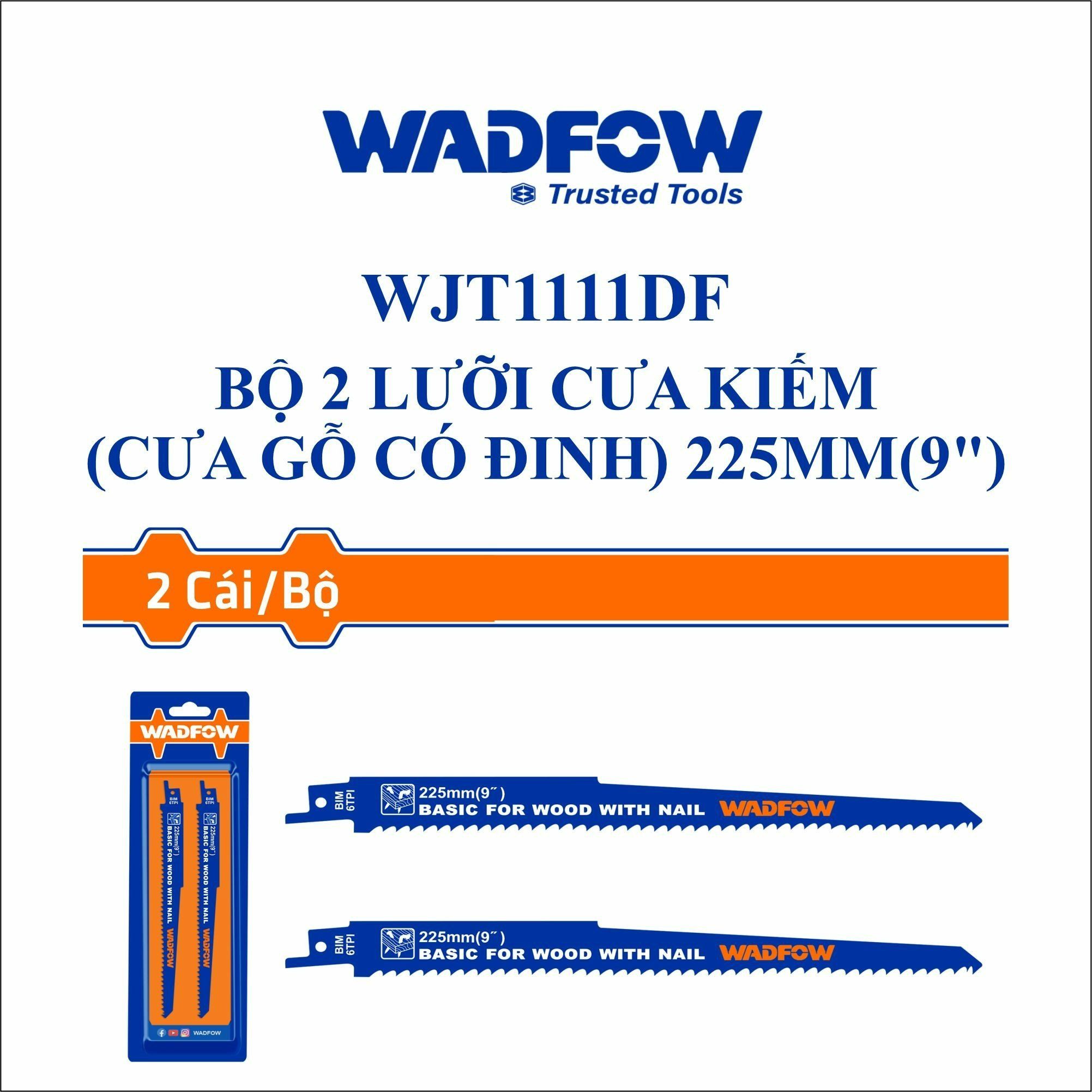  Bộ 2 lưỡi cưa kiếm (cưa gỗ có đinh) 225mm(9") WADFOW WJT1111DF 