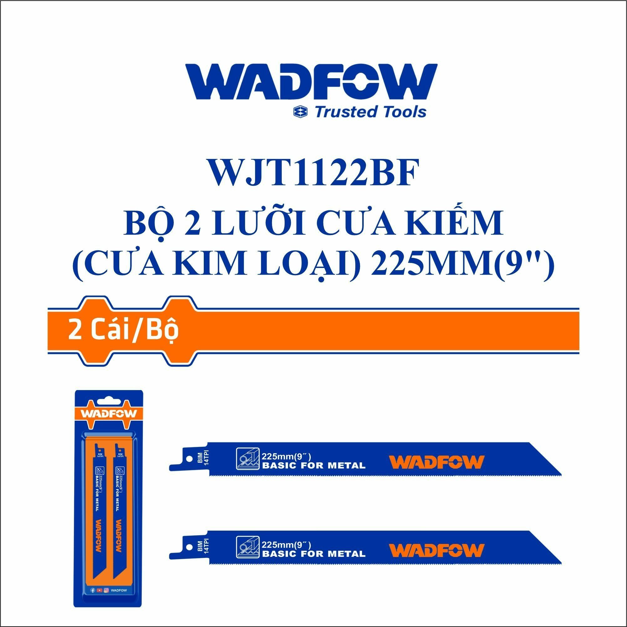  Bộ 2 lưỡi cưa kiếm (cưa kim loại) 225mm(9") WADFOW WJT1122BF 