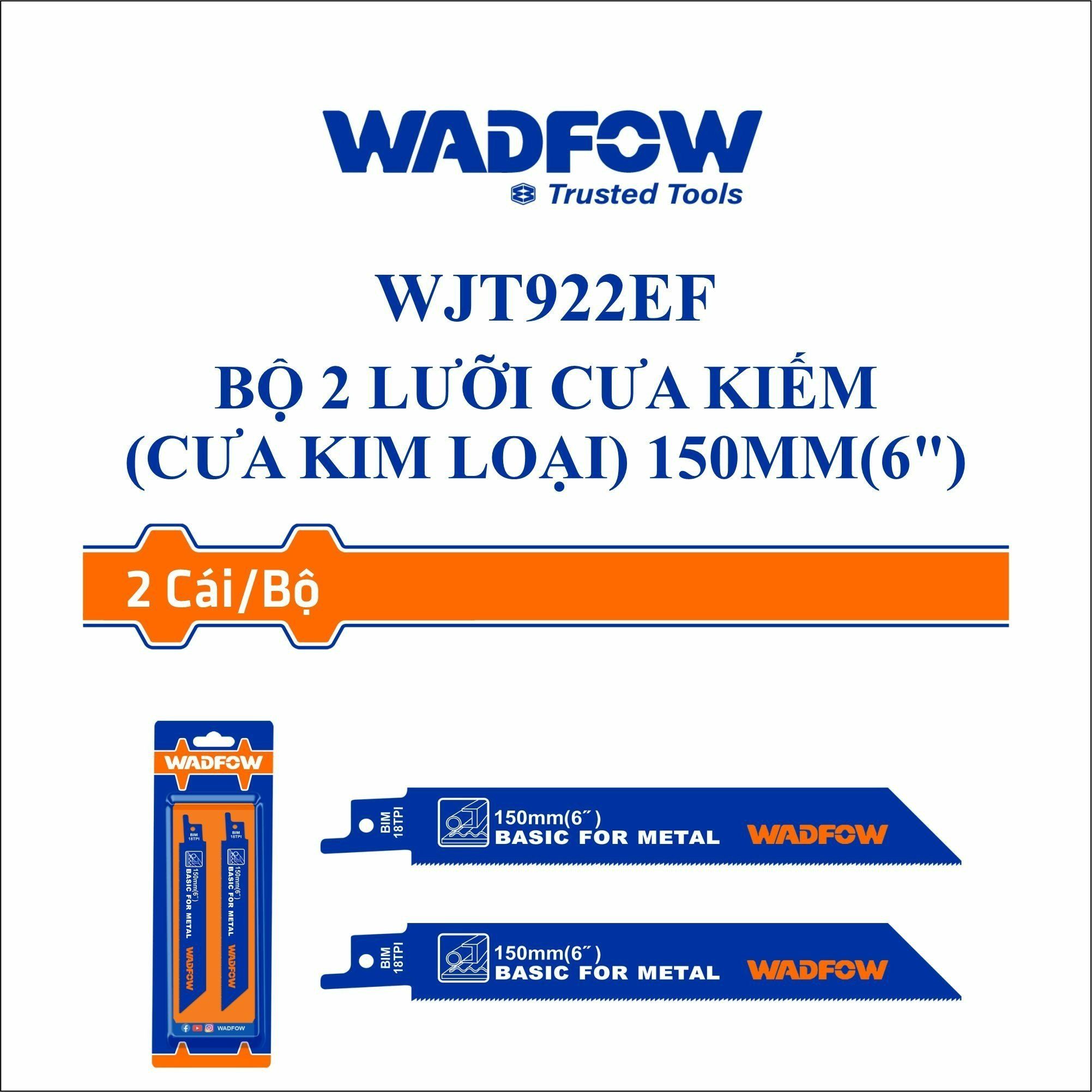  Bộ 2 lưỡi cưa kiếm (cưa kim loại) 150mm(6") WADFOW WJT922EF 