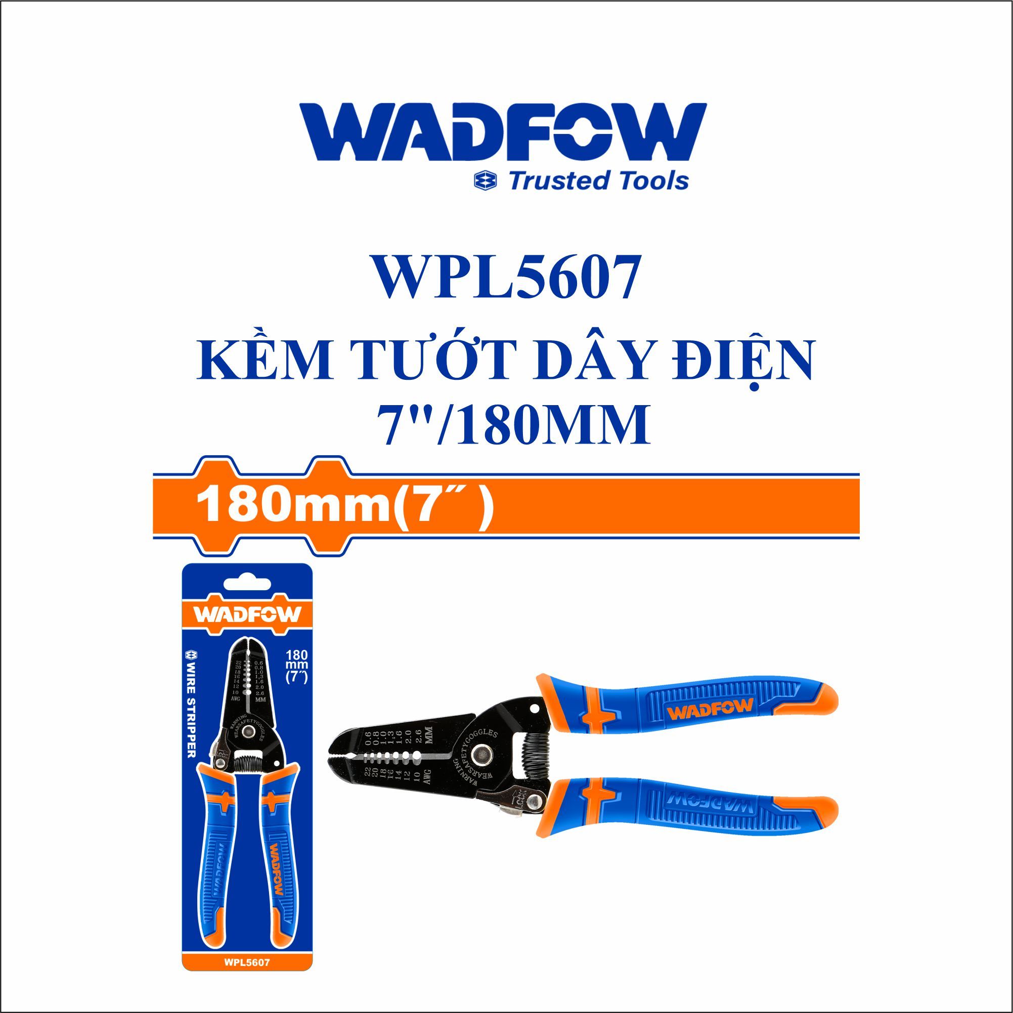  Kìm tuốt dây điện 7 Inch/180mm WADFOW WPL5607 