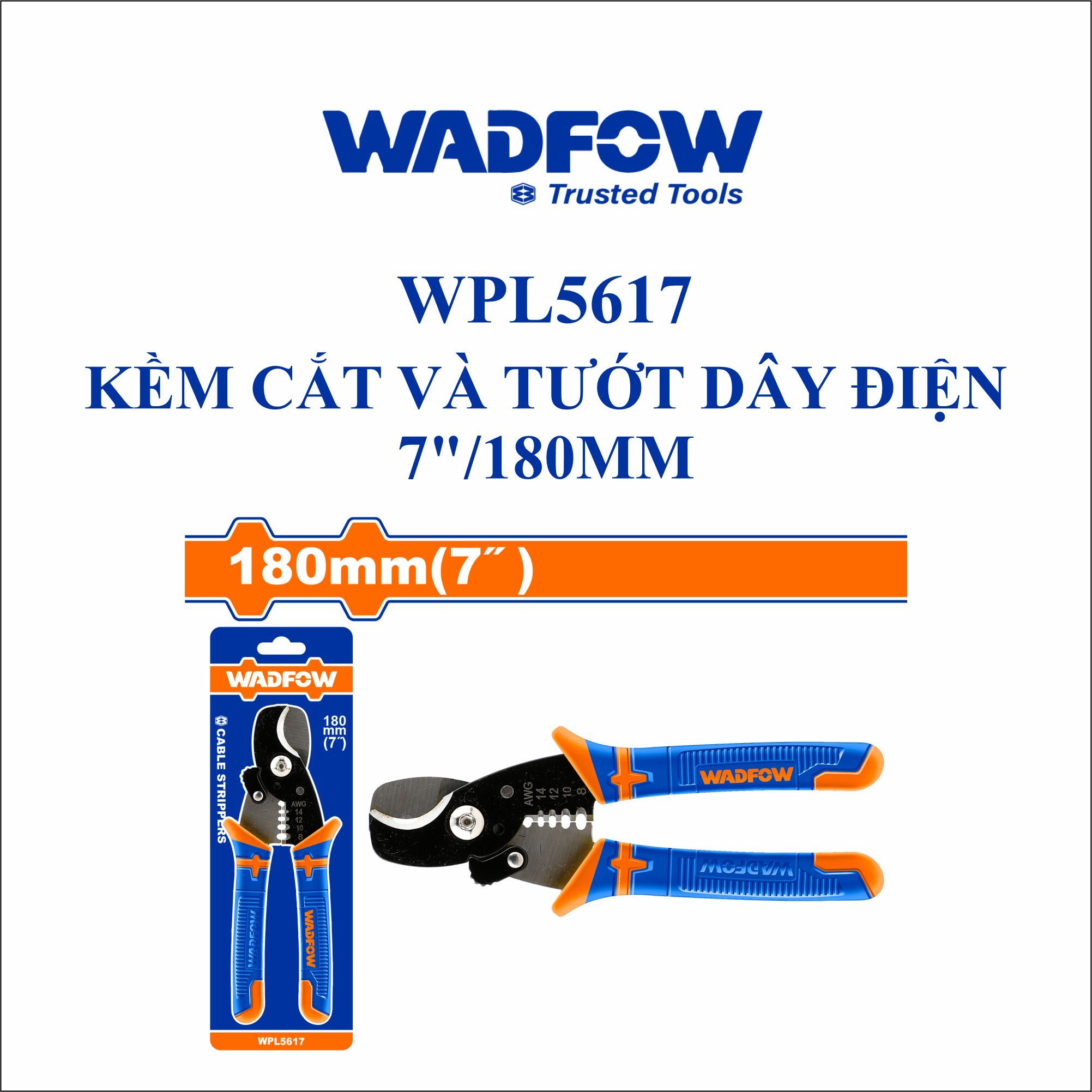  Kìm cắt và tuốt dây điện 7 Inch/180mm WADFOW WPL5617 