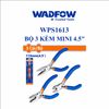 Bộ 3 Kìm mini 4.5 Inch WADFOW WPS1613