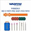 Bộ 13 món phụ kiện mài mini WADFOW WRR2013