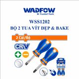  Bộ 2 Tua vít dẹp & bake WADFOW WSS1202 