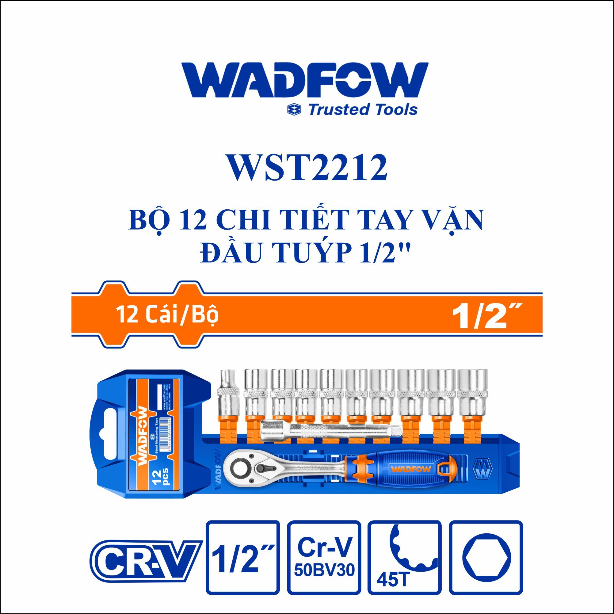  Bộ 12 chi tiết tay vặn đầu tuýp 1/2 Inch WADFOW WST2212 