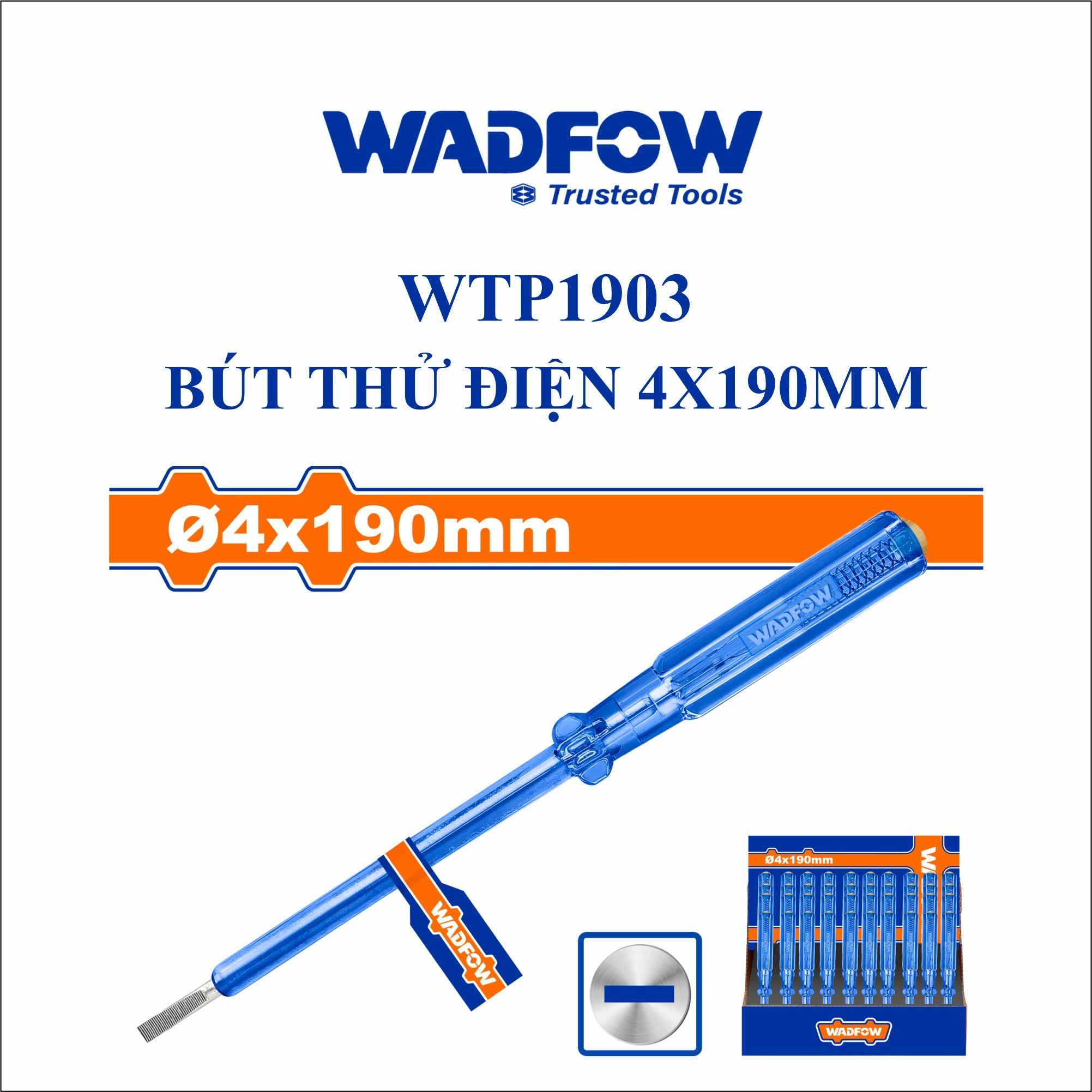  Bút thử điện 4x190mm WADFOW WTP1903 