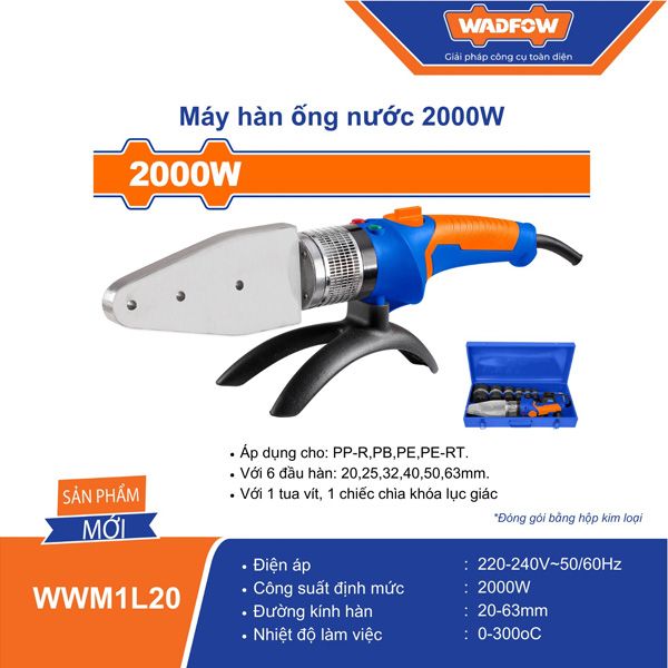 Máy hàn ống nhựa 2000W WADFOW WWM1L20 