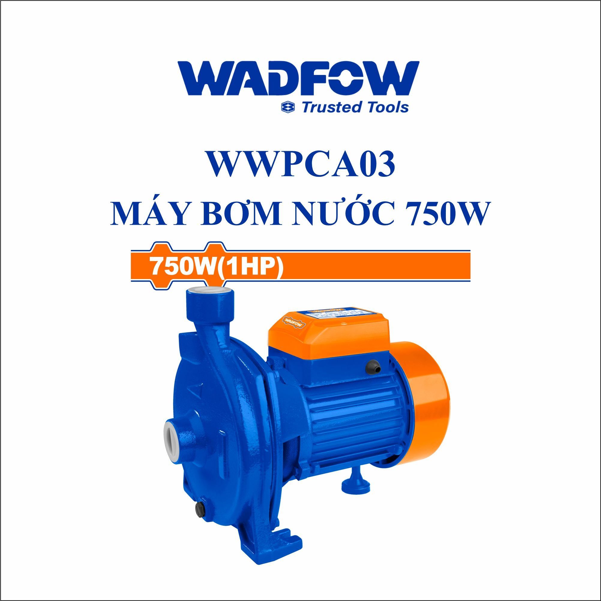  Máy bơm nước 750W(1HP) WADFOW WWPCA03 