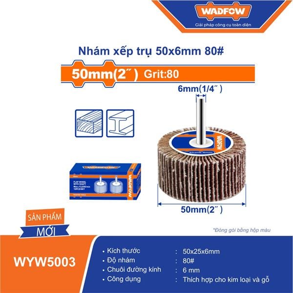  Nhám xếp trụ 50x6mm độ hạt 80# WADFOW WYW5003 