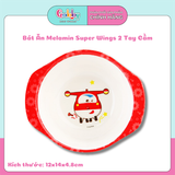 Bát Ăn Melamin Super Wings 2 Tay Cầm