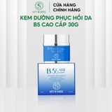  Kem phục hồi da B5, kem dưỡng trắng da B5 Care Cream 30Gr 