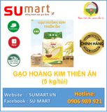  GẠO HOÀNG KIM THIÊN ÂN (5 kg/túi) 