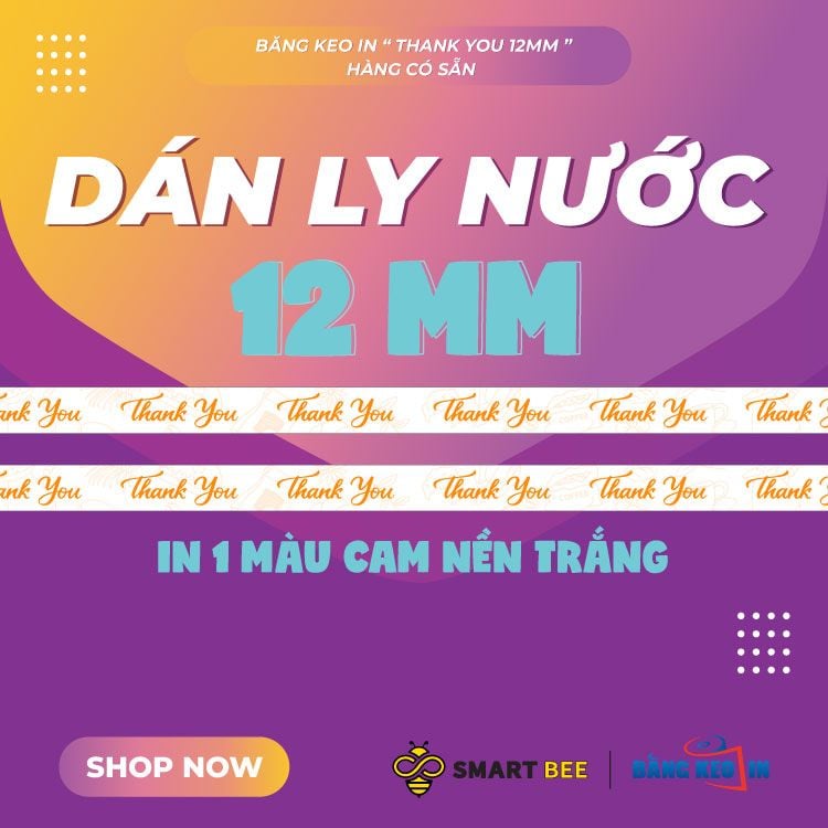  Băng Keo In Thank You [12MMx72M] Cam & Trắng Sữa Dán Ly, Dán Hộp 