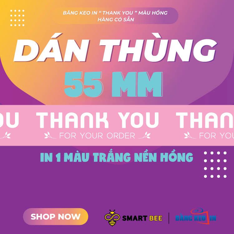  Băng keo in Mẫu in sẵn Thank You [55MMx72M] Hồng-Trắng Sữa: Tạo ấn tượng tươi sáng trong ngành Giáo Dục & Đào Tạo 