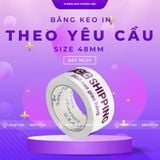  BĂNG KEO IN LOGO CHẤT LƯỢNG CAO - GIÁ RẺ 