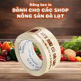  BĂNG KEO IN THEO YÊU CẦU CHO SHOP NÔNG SẢN ĐÀ LẠT 