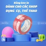  BĂNG KEO IN THEO YÊU CẦU CHO CỬA HÀNG DỤNG CỤ THỂ THAO 