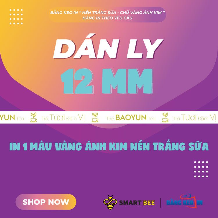  Băng Keo In 1 Màu Theo Yêu Cầu [12MMx72M] Nền Trắng Sữa & Màu In Vàng Ánh Kim Dán Ly, Dán Hộp 12NTCM 