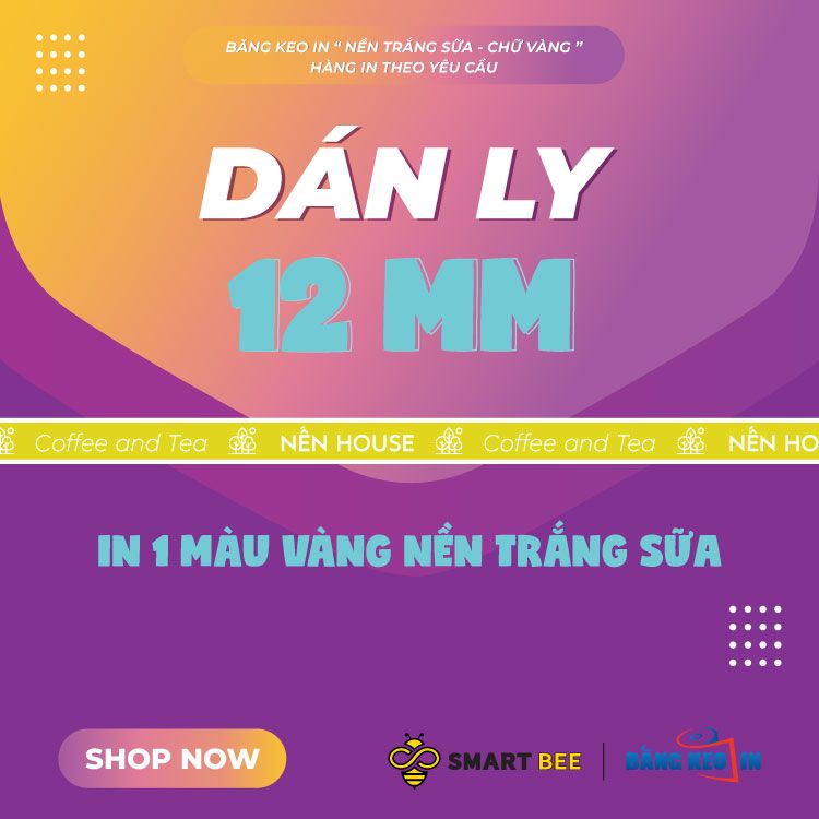  Băng Keo In 1 Màu Theo Yêu Cầu [12MMx72M] Nền Trắng Sữa & Màu In Vàng Dán Ly, Dán Hộp 