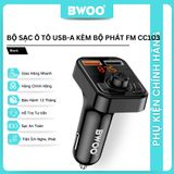  Tẩu sạc Ô Tô Bwoo USB-A kèm Bộ Phát FM - CC103 
