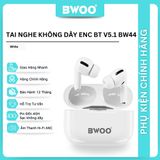  Tai nghe không dây Bwoo ENC BT V5.1 | Chống nước IPX4 - BW44 