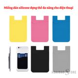  Miếng dán silicone đựng thẻ đa năng cho điện thoại 
