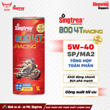  Nhớt xe máy Singtrea 800 4T Racing 5W40 SP/MA2 Lon 1L 