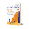  41 Thói Quen Kỷ Luật Tự Giác Của Người Thành Đạt 