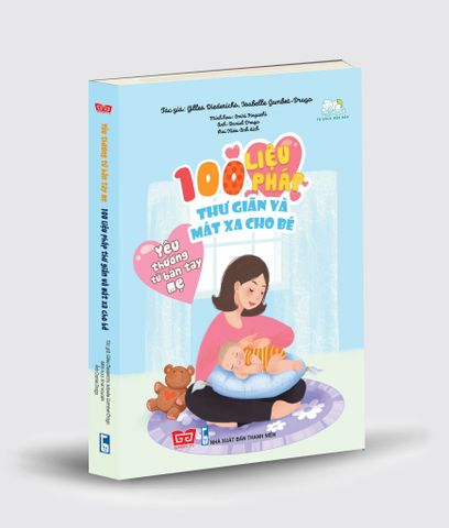 100 liệu pháp thư giãn và mát xa cho bé