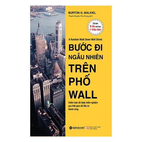 Bước Đi Ngẫu Nhiên Trên Phố Wall (Tái Bản)
