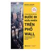 Bước Đi Ngẫu Nhiên Trên Phố Wall (Tái Bản)