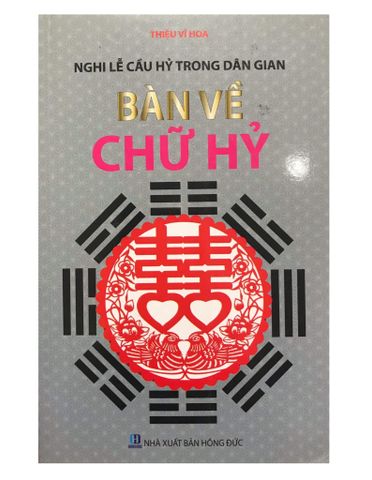 Bàn Về Chữ Hỷ