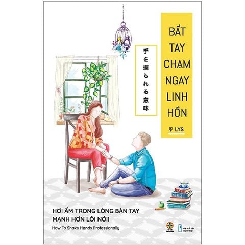 Bắt Tay Chạm Ngay Linh Hồn