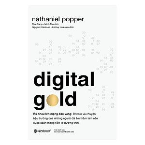Digital Gold – Rủ Nhau Lên Mạng Đào Vàng