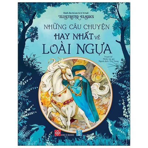 Những Câu Chuyện Hay Nhất Về Loài Ngựa (Bìa Cứng)