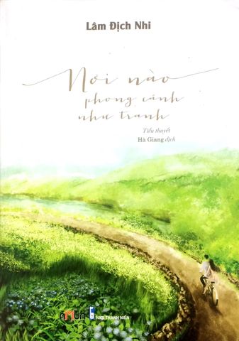 Nơi nào phong cảnh như tranh