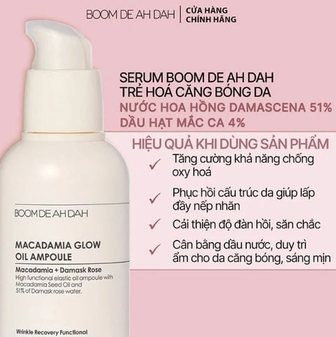 Tinh Chất Boom De Ah Dah Macadamia Glow Oil Ampoule Trẻ Hóa Căng Bóng Da 50ml