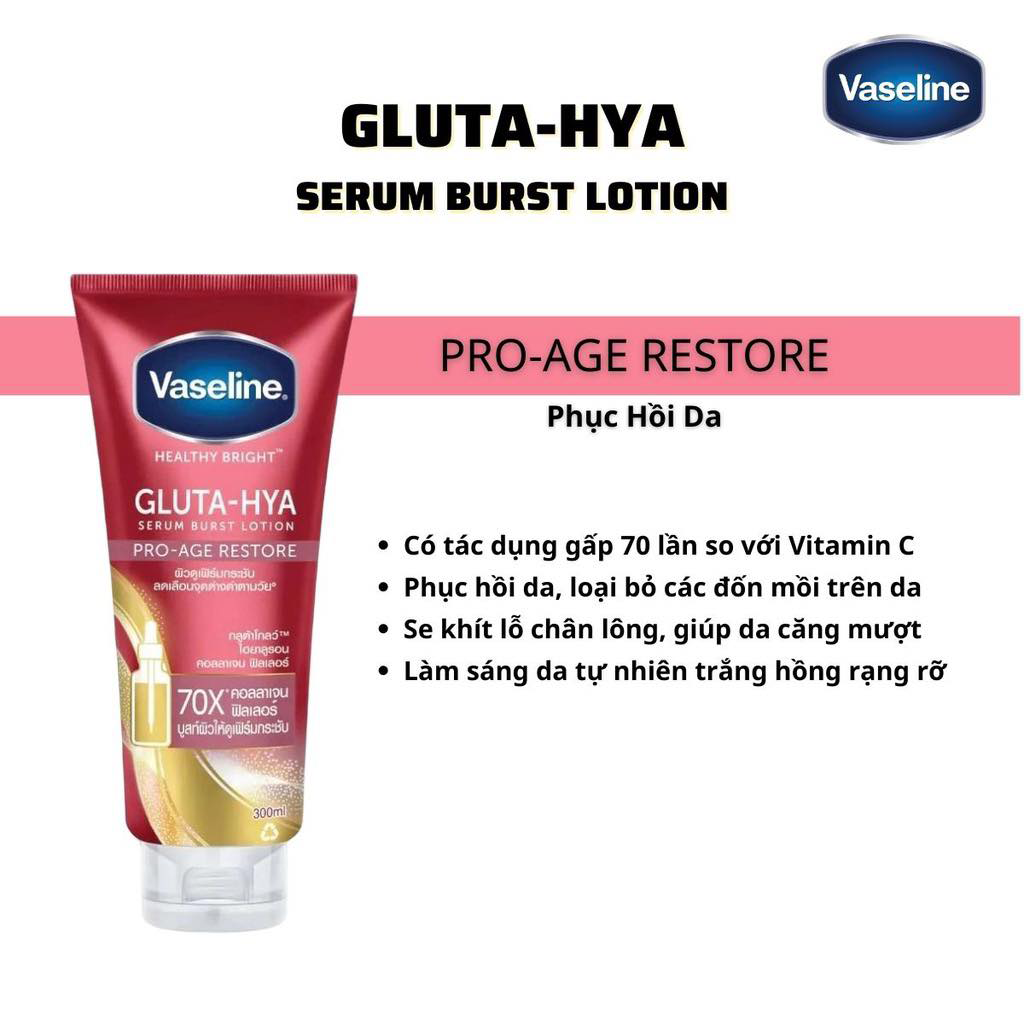 Dưỡng Thể Trắng Da Vaseline 70X GlutaHya ProAge Restore Serum Burst