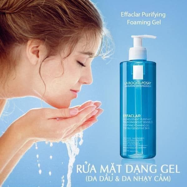 Gel Rửa Mặt La Roche-Posay Effaclar Purifying Foaming Gel For Oily Sensitive Skin Dành Cho Da Dầu, Nhạy Cảm