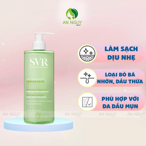 Gel Rửa Mặt SVR Sebiaclear Gel Moussant Không Chứa Xà Phòng Dành Cho Da Dầu