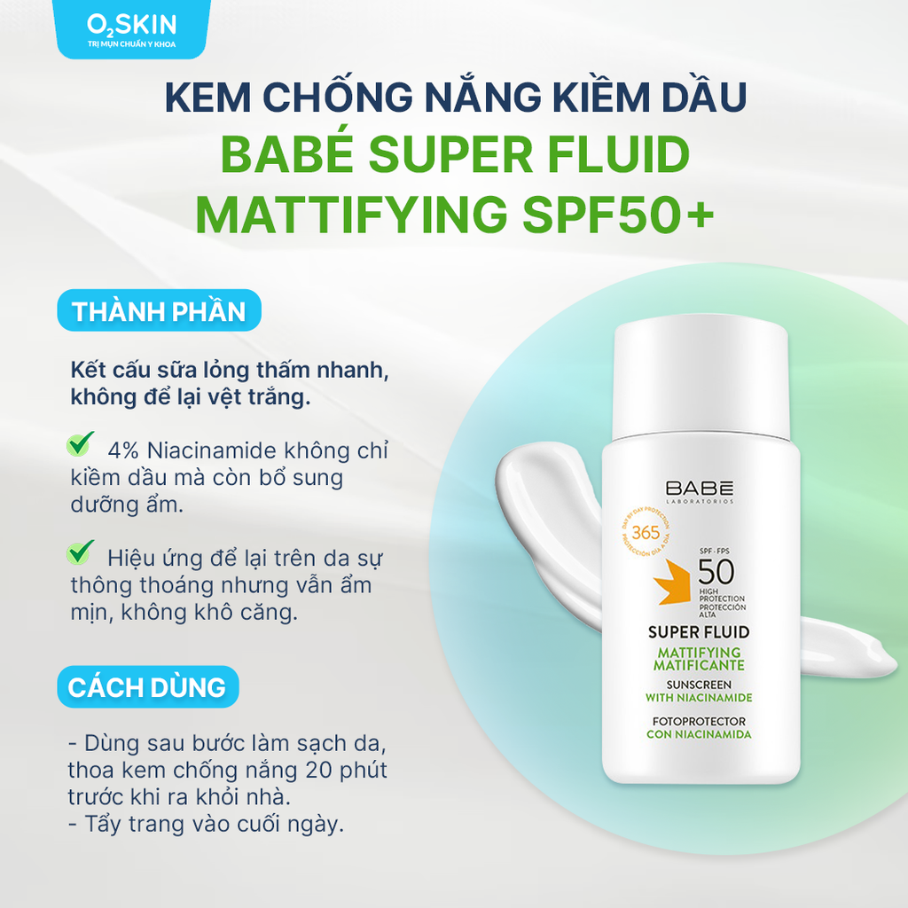 Kem Chống Nắng Babé Sun Protection Super Fluid Matifiant Sunscreen SPF50 Cho Da Dầu Mụn 50ml