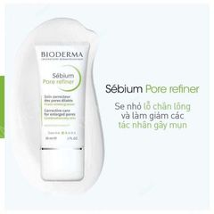 Kem Dưỡng Bioderma Sebium Pore Refiner Se Khít Lỗ Chân Lông Cho Da Dầu