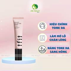 Kem Lót Trang Điểm Tfit Delicate Silk Veil Art Primer Che Phủ Lỗ Chân Lông 30ml