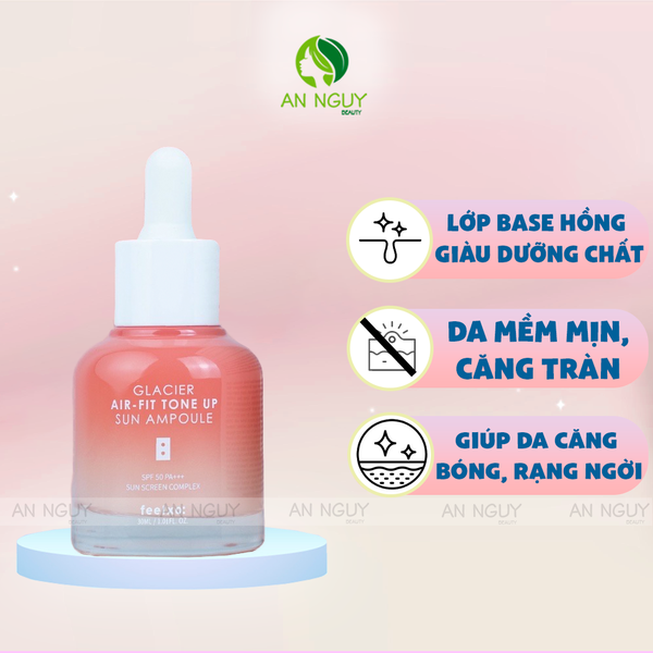 Tinh Chất Dưỡng Trắng Feelxo Glacier Air-Fit Tone Up Up Sun Ampoule SPF50+ PA+++ 30ml